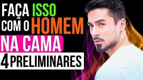 Como deixar um homem louco na cama (ou fora) 14 Truques